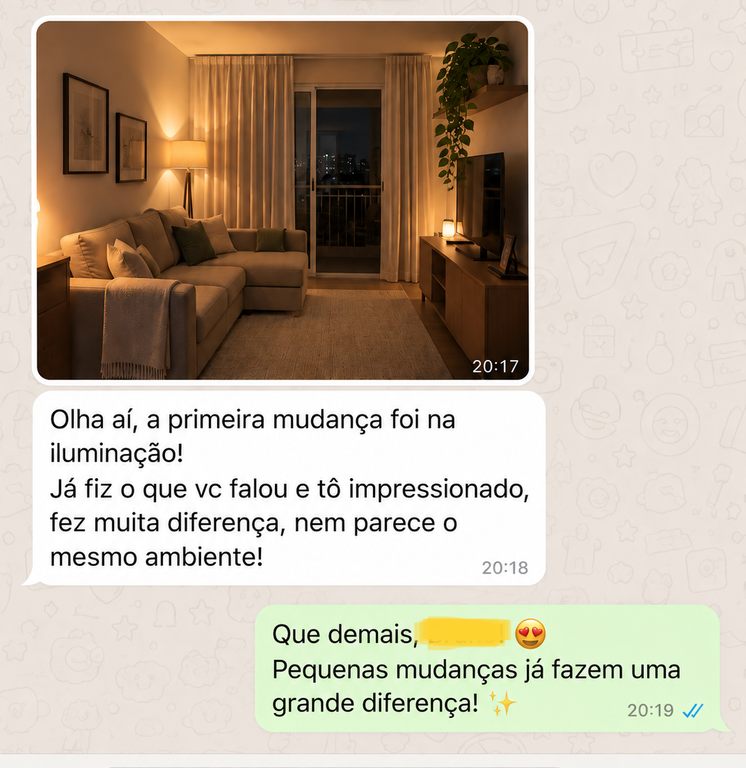Relato de cliente sobre a mudança na iluminação